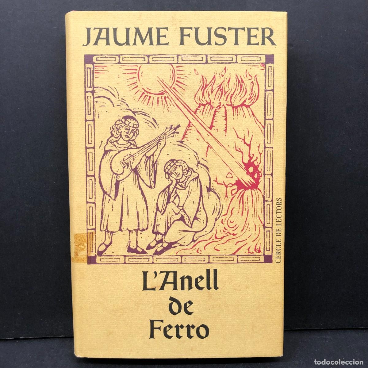Libros de segunda mano: JAUME FUSTER - L'ANELL DE FERRO - CERLCE DE LECTORS / 348