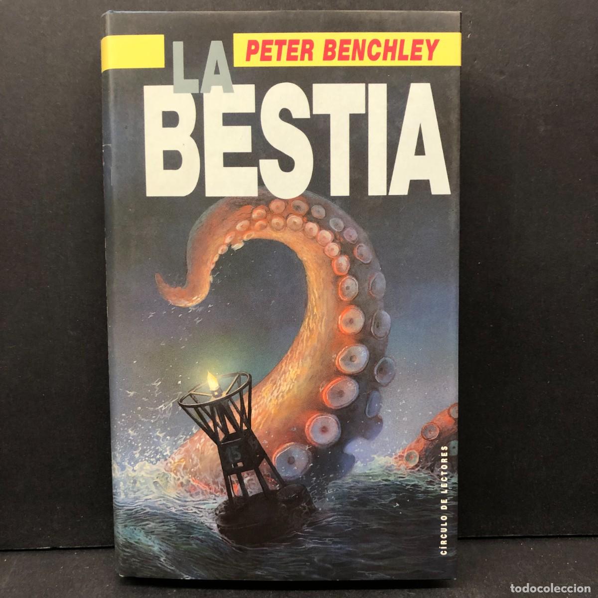 Libros de segunda mano: LA BESTIA - PETER BENCHLEY - C&Iacute;RCULO DE LECTORES / 365