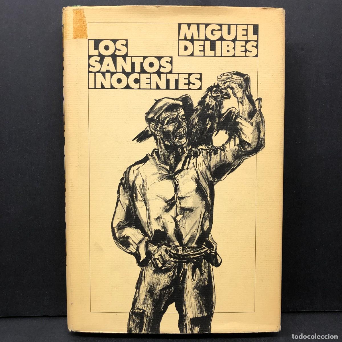Libros de segunda mano: LOS SANTOS INOCENTES - MIGUEL DELIBES - C&Iacute;RCULO DE LECTORES / 371