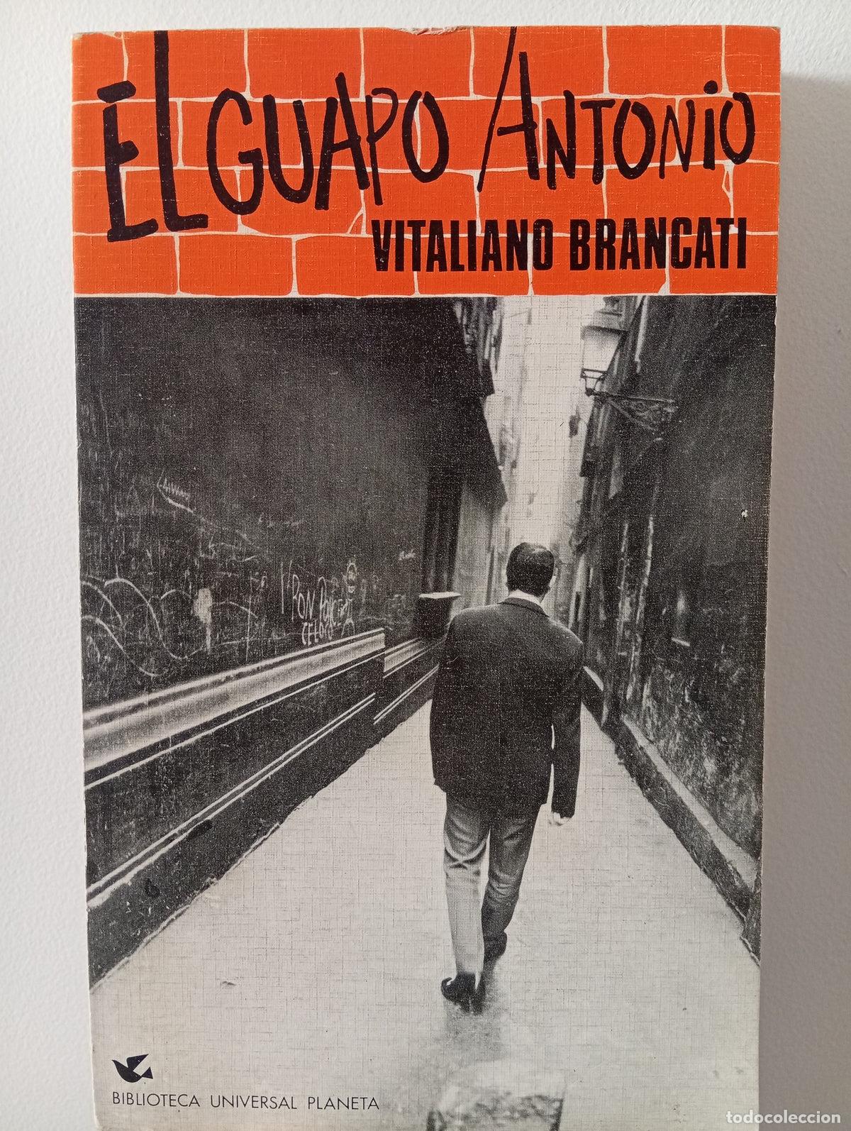 Libros de segunda mano: El guapo Antonio - Vitaliano Brancati