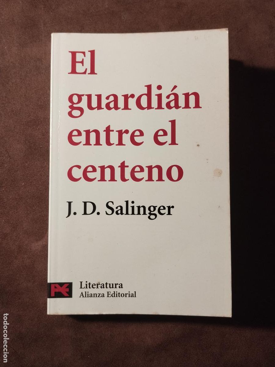 Libros de segunda mano: J. D. Salinger - El guardi&aacute;n entre el centeno | Alianza Editorial