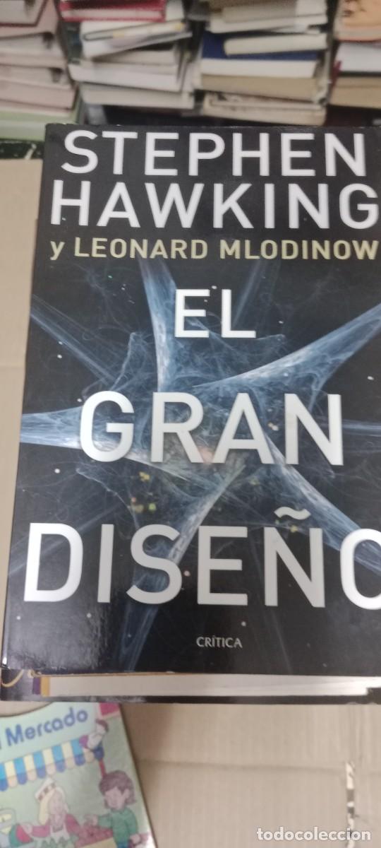 Libros de segunda mano: EL GRAN DISE&Ntilde;O. Stephen Hawking. Leonard Mlodinow. LIBRO GG-RM
