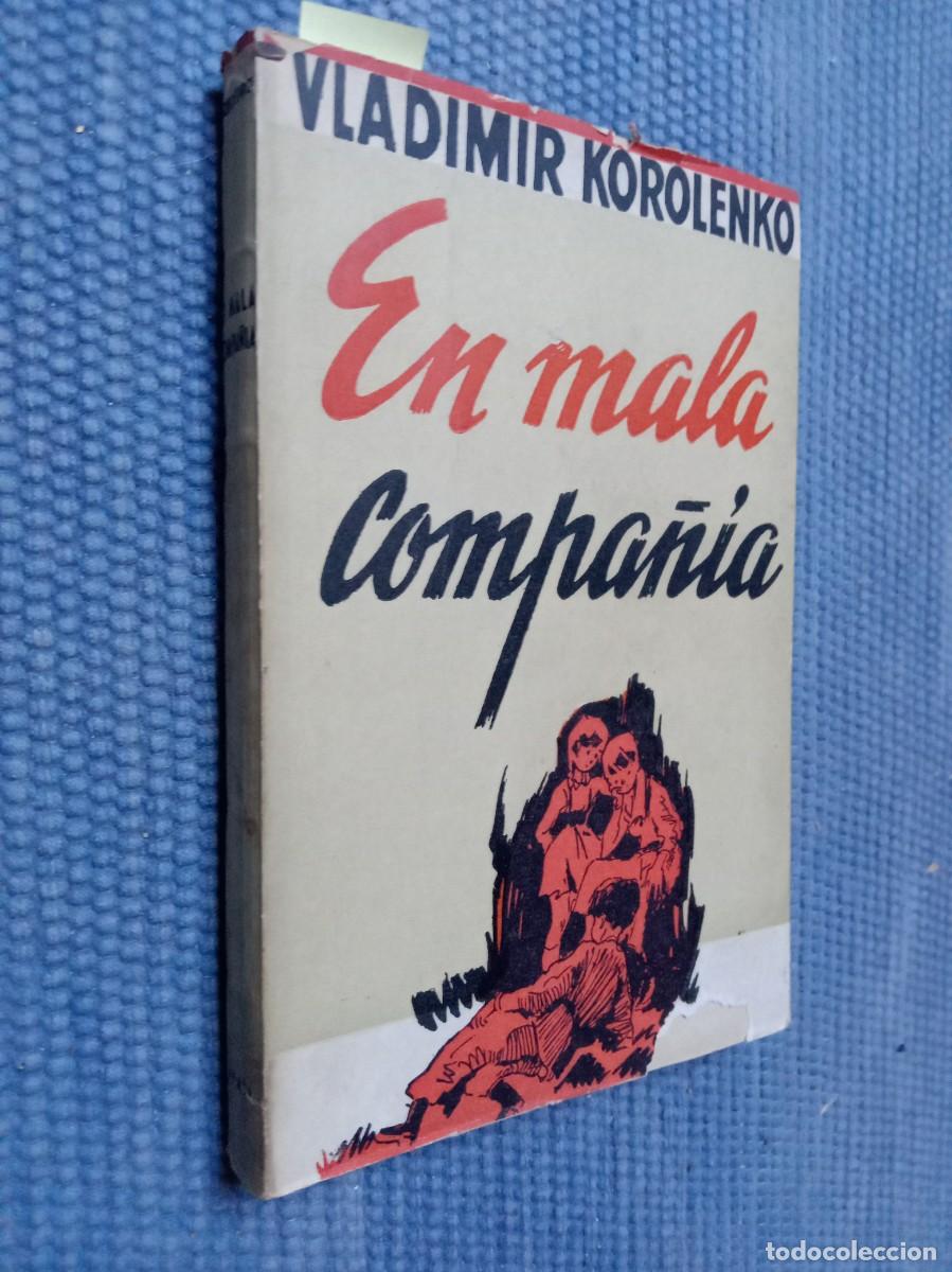 Libros de segunda mano: Korolenko, Vladimir: En mala compa&ntilde;&iacute;a - El sue&ntilde;o de Makar - En la noche