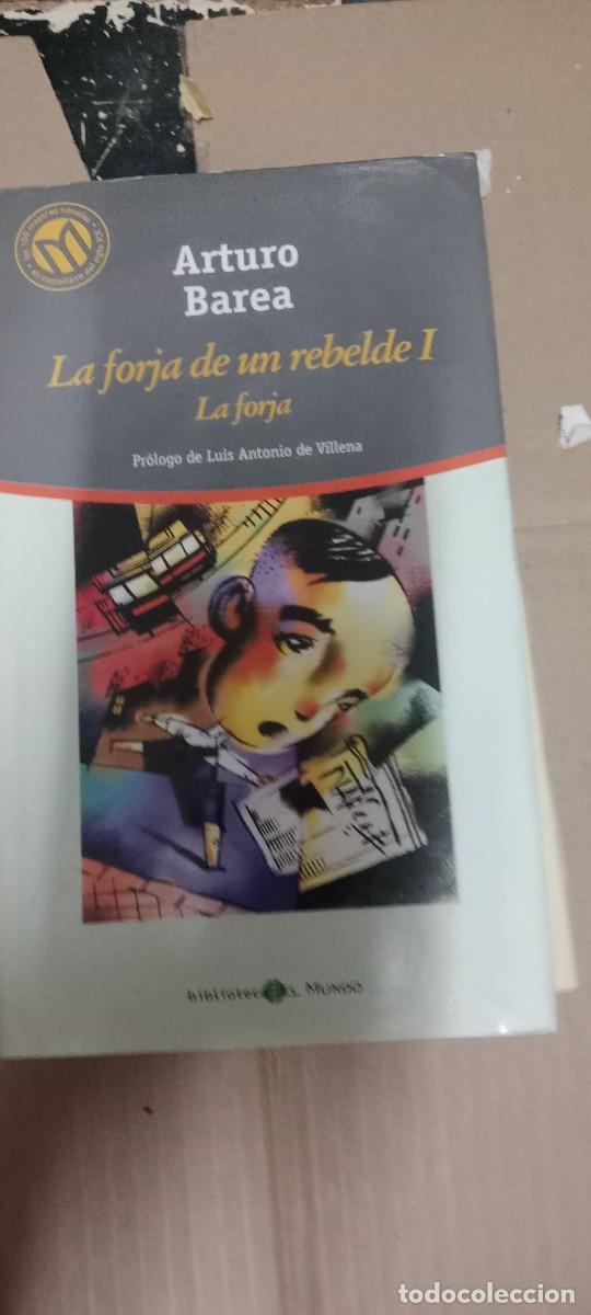 Libros de segunda mano: La forja de un rebelde I - Barea, Arturo LIBRO L-HC