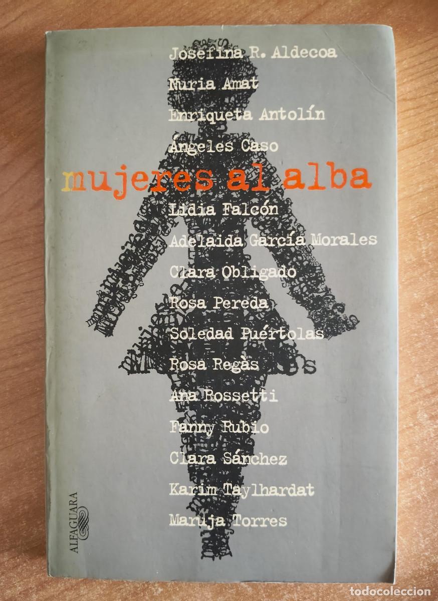 Libri di seconda mano: Mujeres al alba - VV.AA - Alfaguara, 1999
