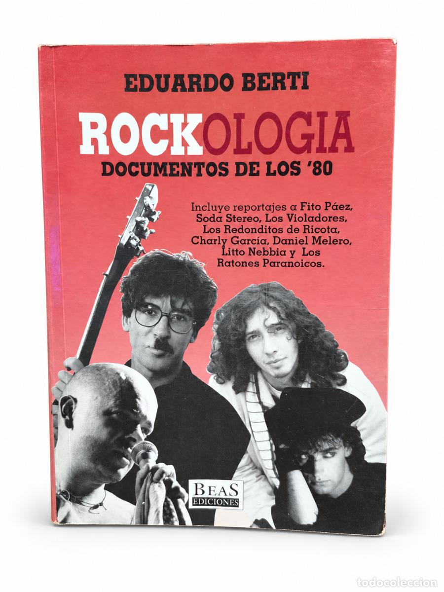 Libros de segunda mano: Eduardo Berti &ndash; Rockolog&iacute;a. Documentos de los 80 &ndash; Beas Ediciones - Foto 1
