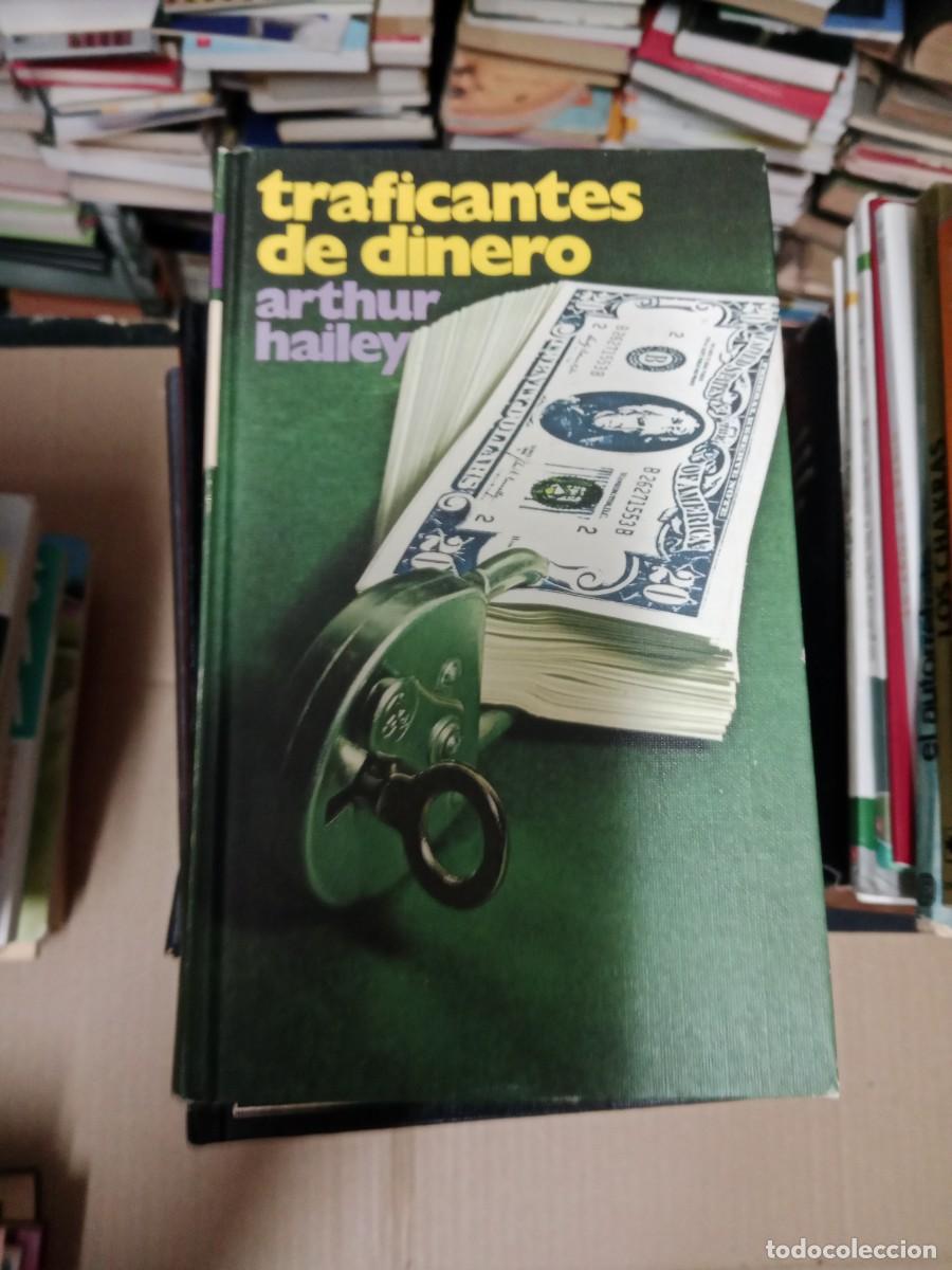 Libros de segunda mano: TRAFICANTES DE DINERO ARTHUR HAILEY LIBRO E-SHA