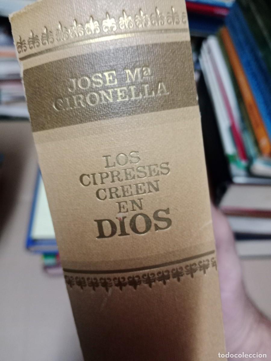 Libros de segunda mano: Jose Maria Gironella - los cipreses creen en Dios LIBRO E-SHA