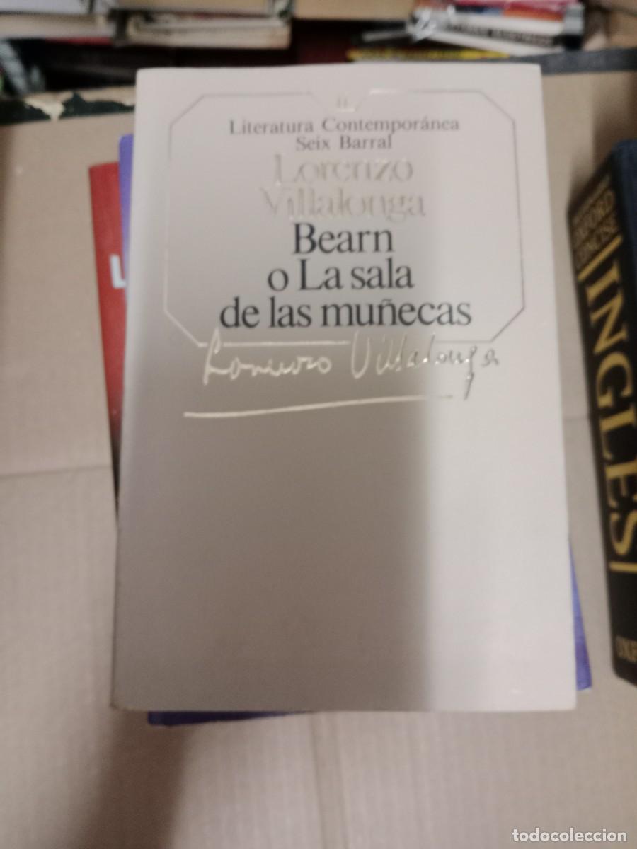 Libros de segunda mano: Bearn o la sala de mu&ntilde;ecas - Lorenzo Villalonga LIBRO TOP-03