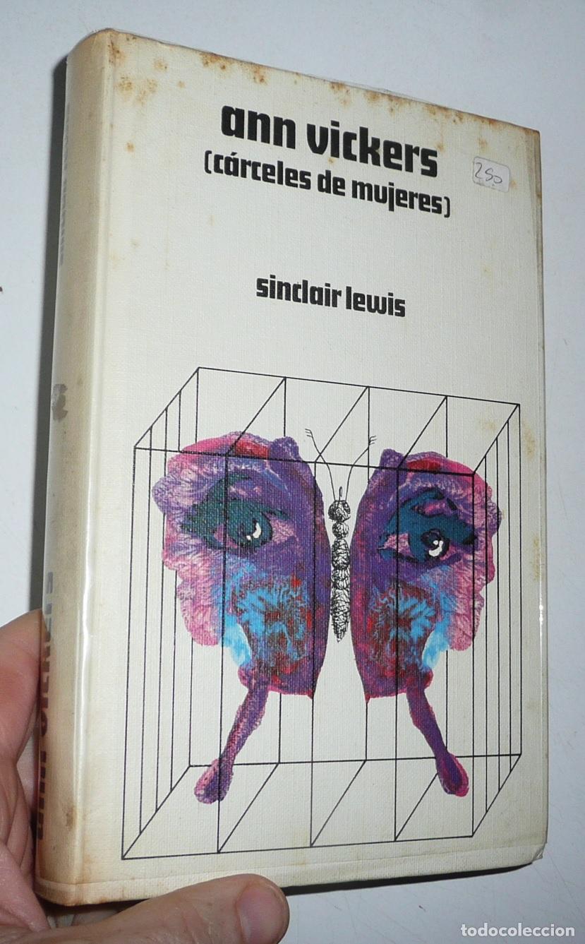 Libros de segunda mano: Ann Vickers (C&aacute;rceles de mujeres) - Sinclair Lewis (C&iacute;rculo de Lectores, 1971)