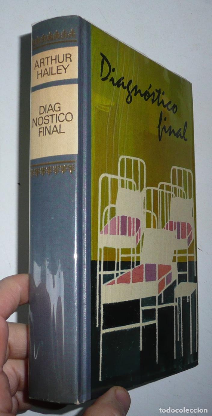 Libros de segunda mano: Diagn&oacute;stico final - Arthur Hailey (C&iacute;rculo de Lectores, 1965) - Foto 2