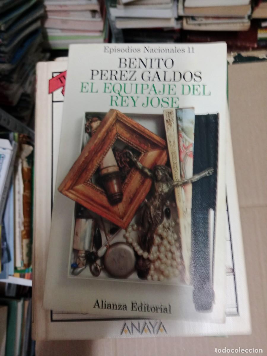 Libros de segunda mano: BENITO PEREZ GALDOS EL EQUIPAJE DEL REY JOSE LIBRO TOP-03