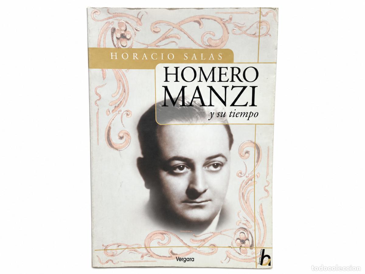 Libros de segunda mano: Homero Manzi y su tiempo &ndash; Horacio Salas &ndash; 2001