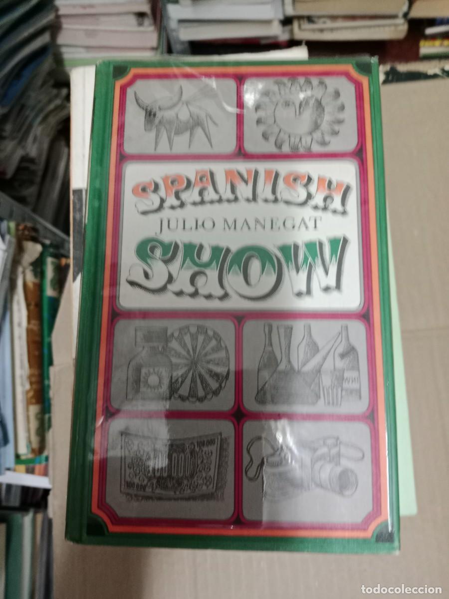 Libros de segunda mano: JULIO MANEGAT SPANISH SHOW LIBRO TOP-03