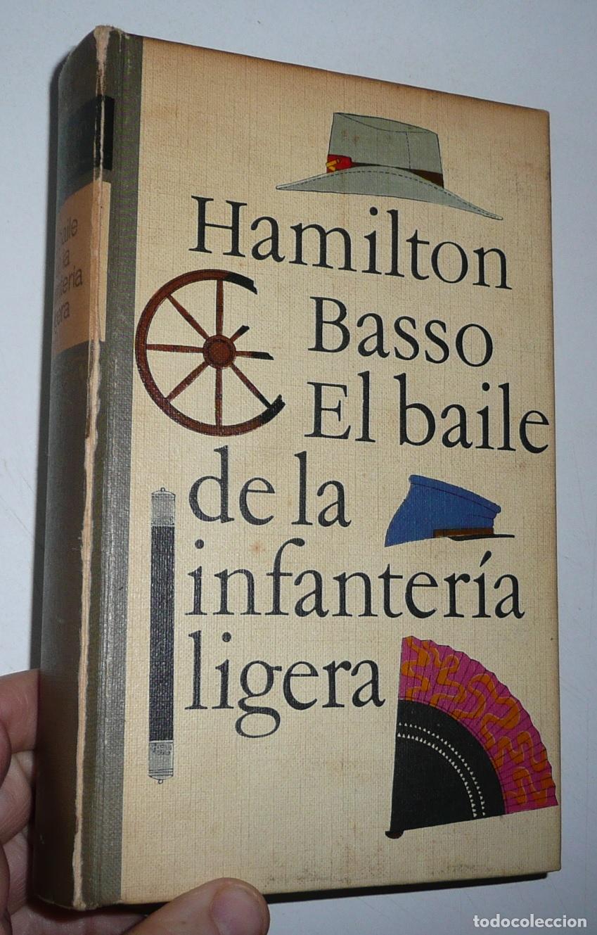 Libros de segunda mano: El baile de la infanter&iacute;a ligera - Hamilton Basso (C&iacute;rculo de Lectores, 1960)