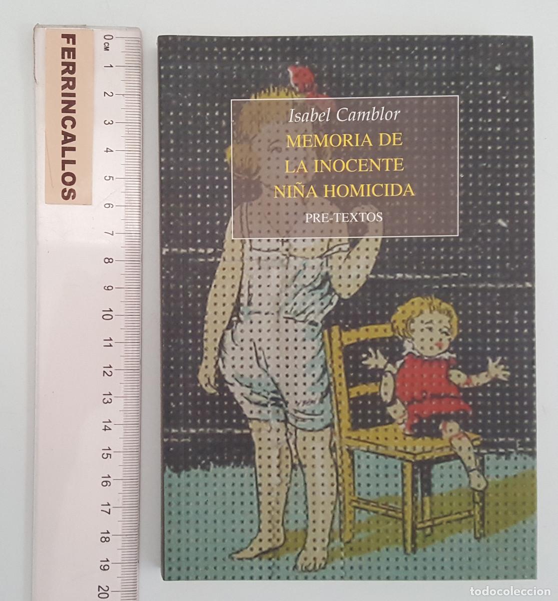 Libros de segunda mano: MEMORIA DE LA INOCENTE NI&Ntilde;A HOMICIDA, ISABEL CAMBLOR, PREMIO NOVELA CORTA CIUDAD DE BARBASTRO 2012