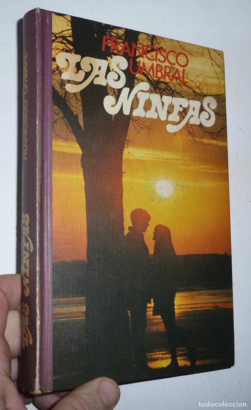 Libros de segunda mano: Las ninfas - Francisco Umbral (C&iacute;rculo de Lectores, 1976)