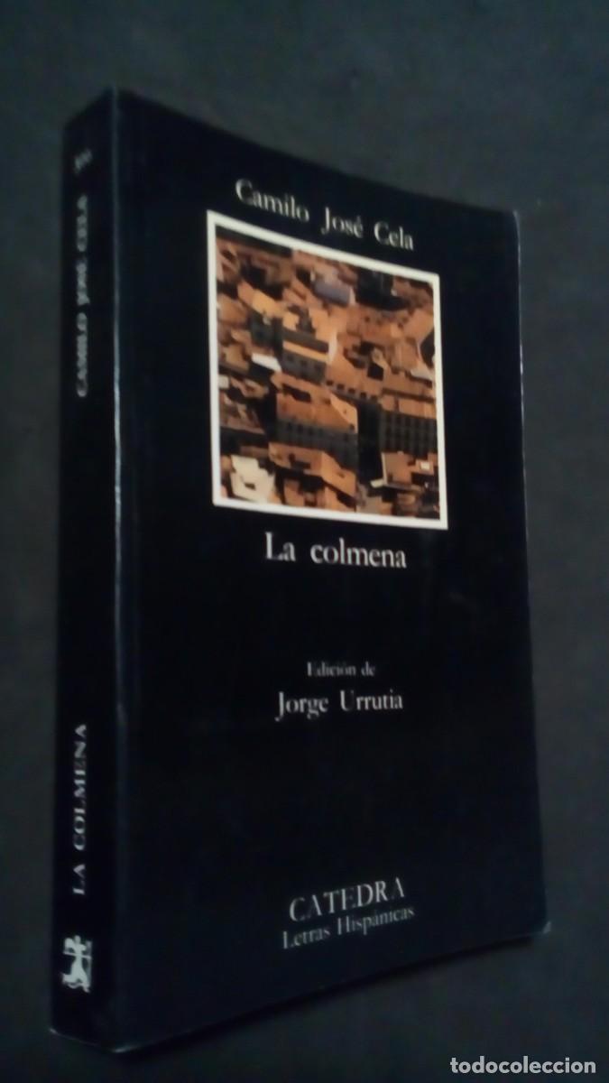 Libros de segunda mano: Camilo Jos&eacute; Cela - La colmena Col. L. Hisp. Ed. C&aacute;tedra n&ordm; 300-MUY BUEN ESTADO