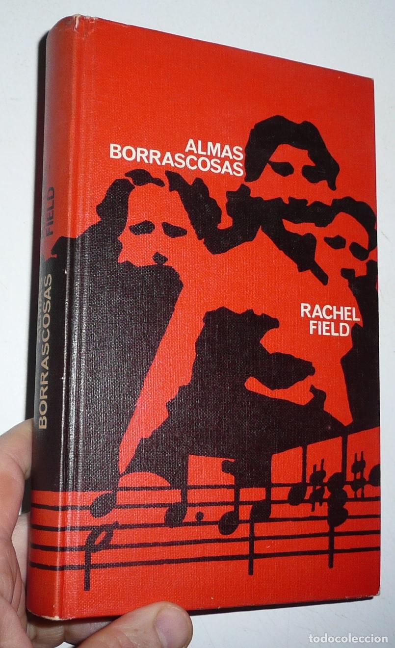 Second hand books: Almas borrascosas (Desde que el mundo existe) - Rachel Field (C&iacute;rculo de Lectores, 1969)