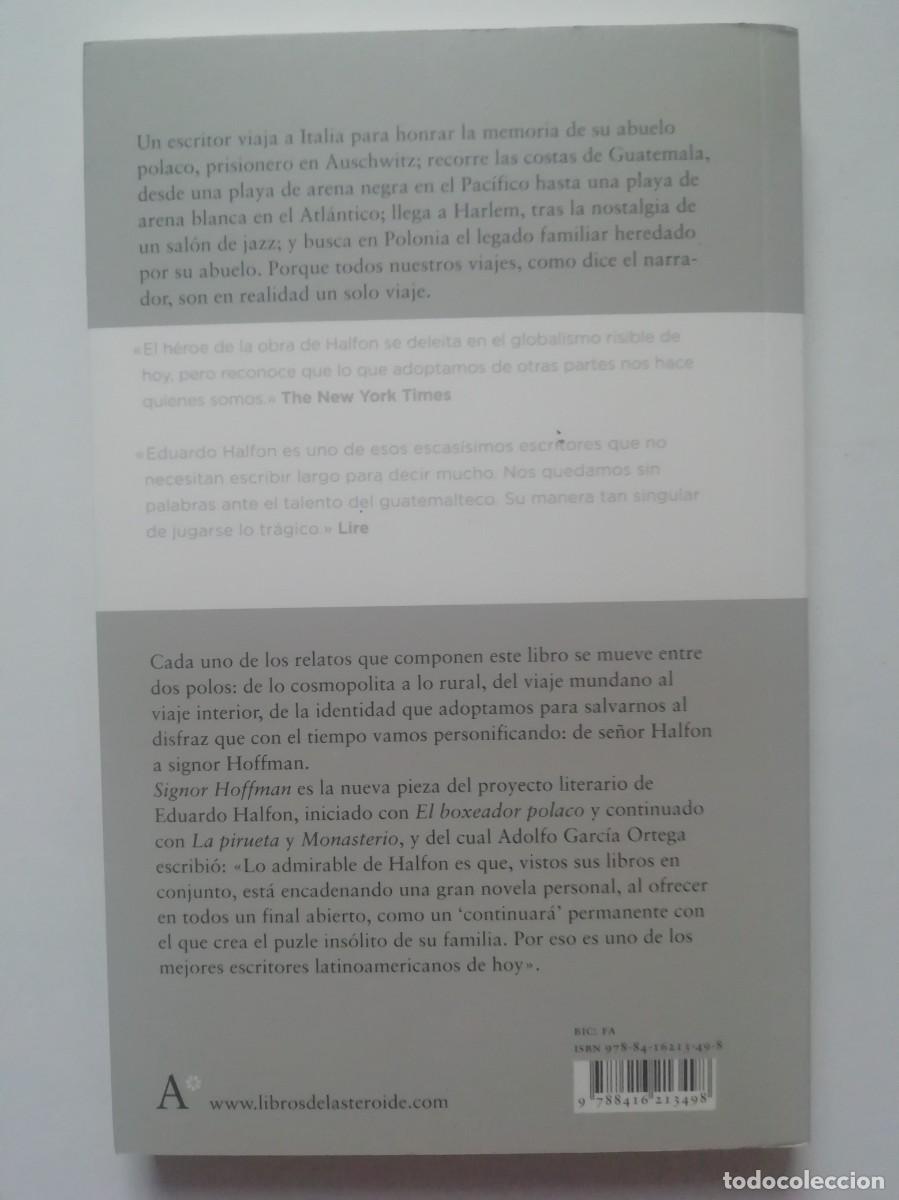 Libros de segunda mano: SIGNOR HOFFMAN - EDUARDO HALFON - ED. LIBROS DEL ASTEROIDE 2020 - Foto 2