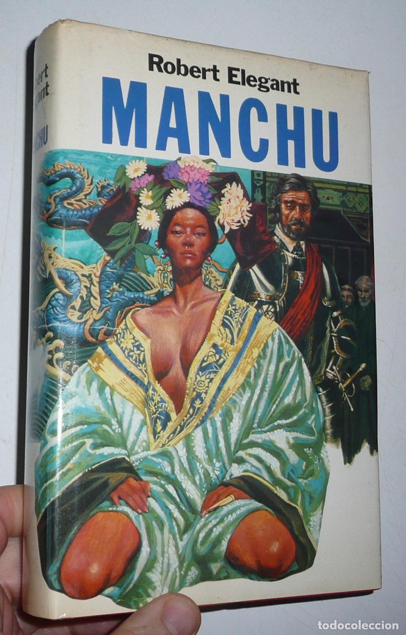 Libros de segunda mano: Manch&uacute; - Robert Elegant (Mundo Actual de Ediciones, 1980) Tapa dura