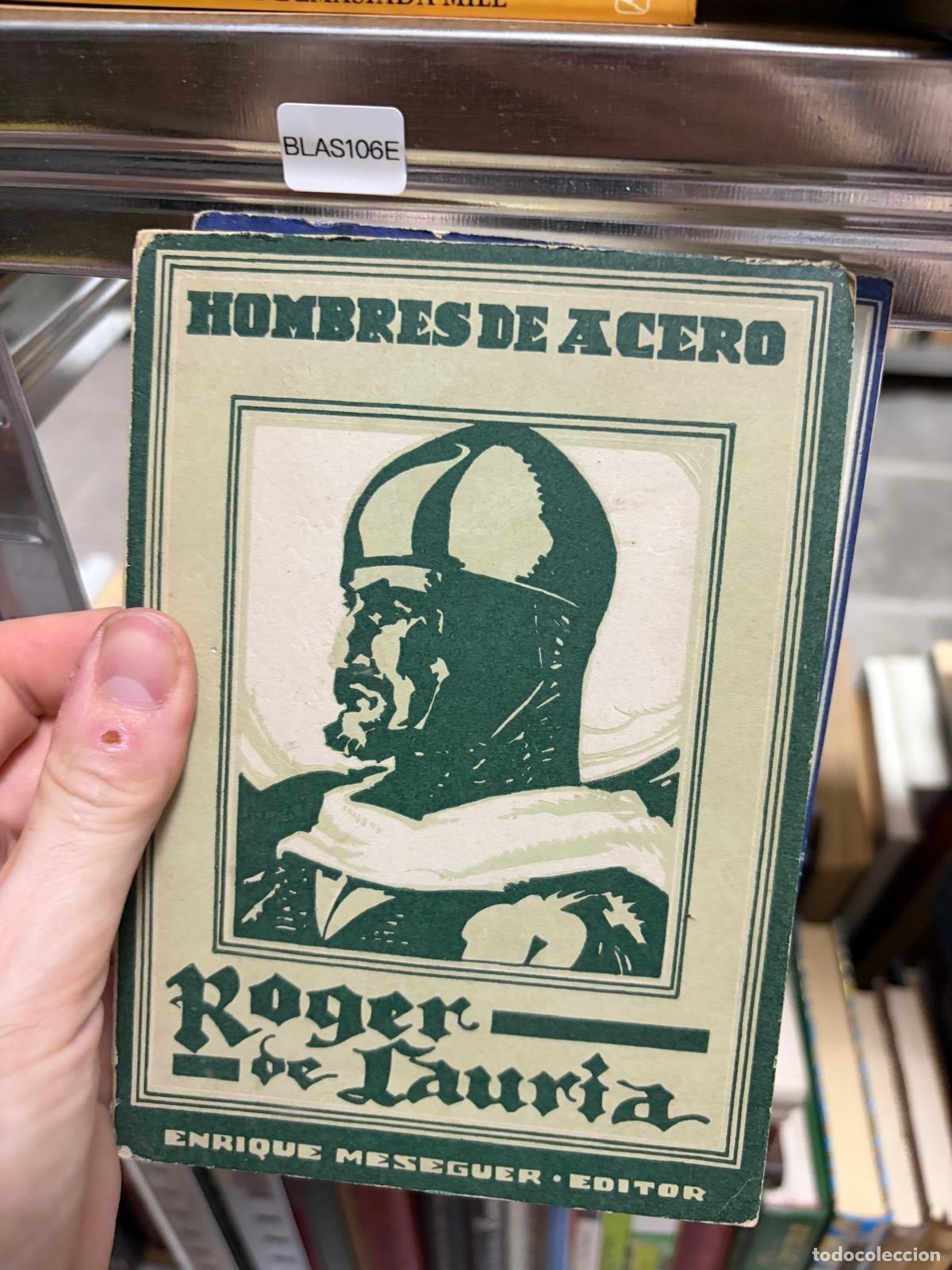 Livros em segunda m&atilde;o: BLAS106E - Roger de Lauria - Hombres de acero