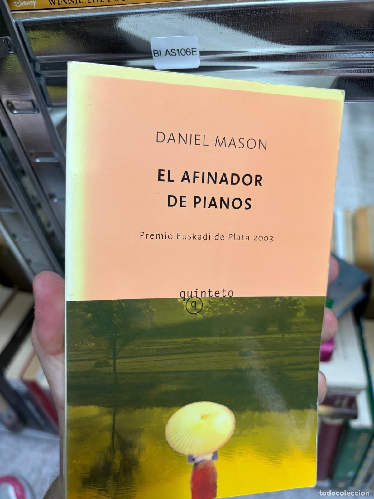 Libri di seconda mano: BLAS106E - Daniel Mason - El afinador de pianos