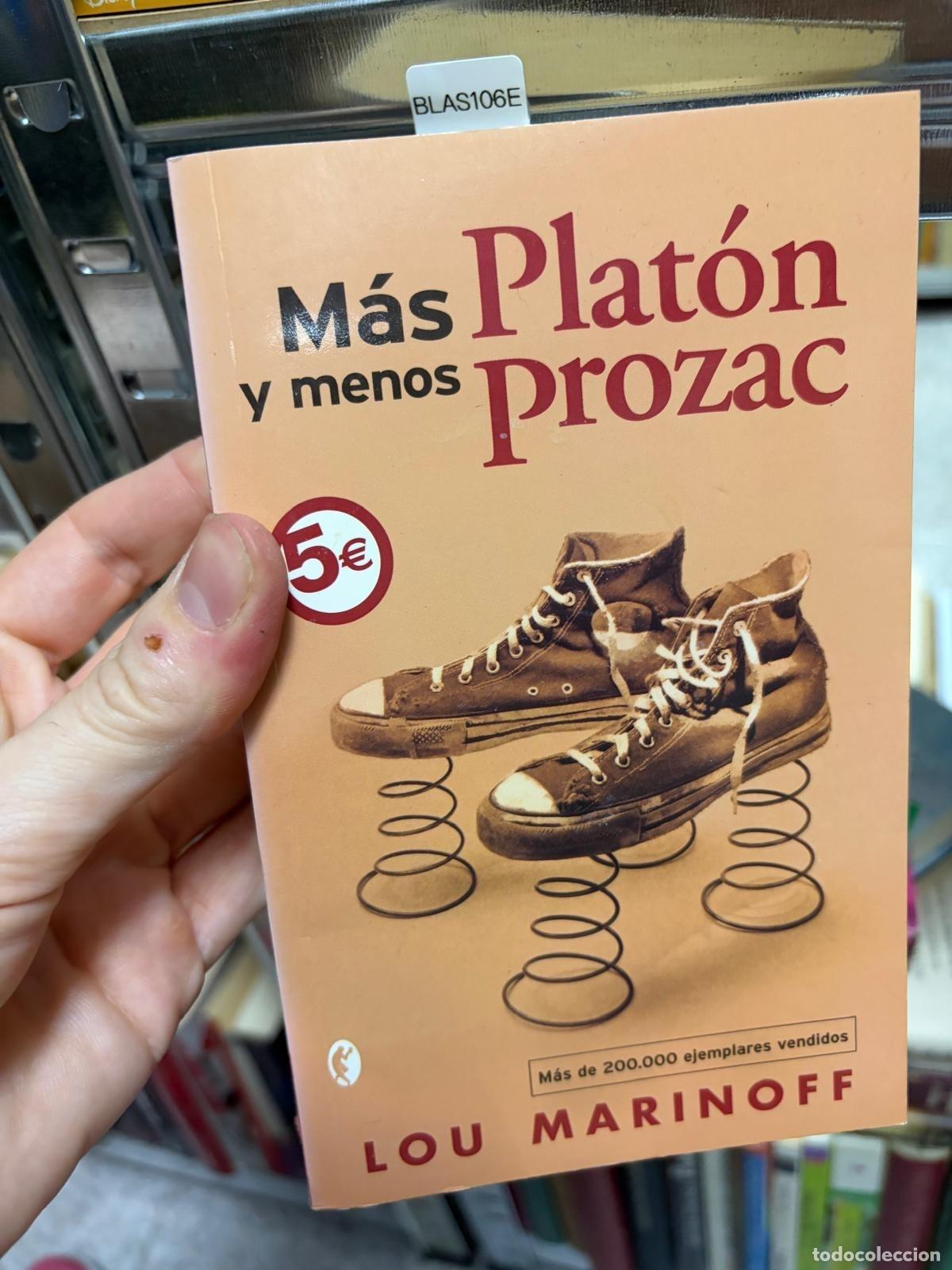 Libros de segunda mano: BLAS106E - Lou Marinoff - M&aacute;s Plat&oacute;n y menos Prozac