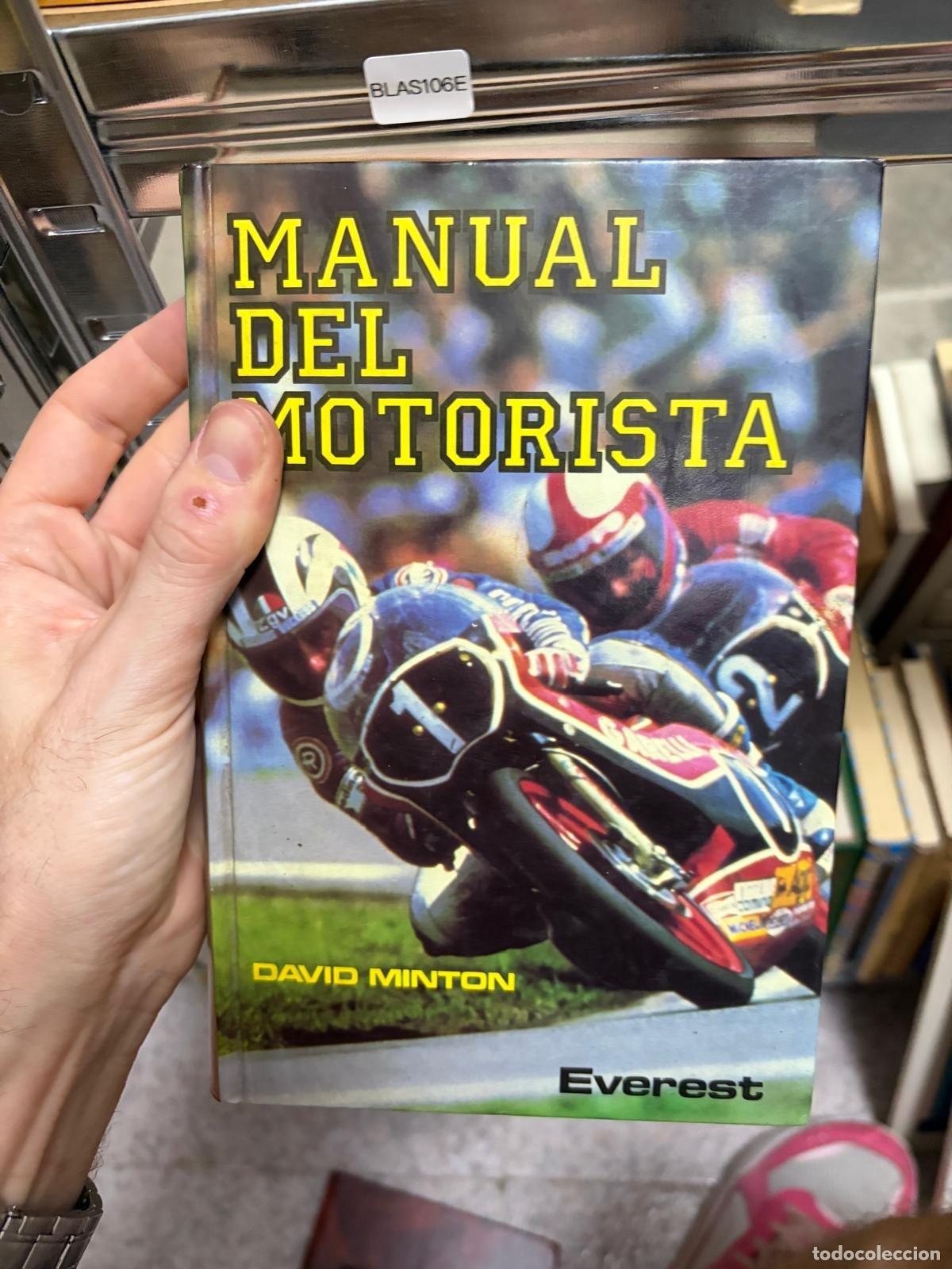 Libros de segunda mano: BLAS106E - manual del motorista, david minton
