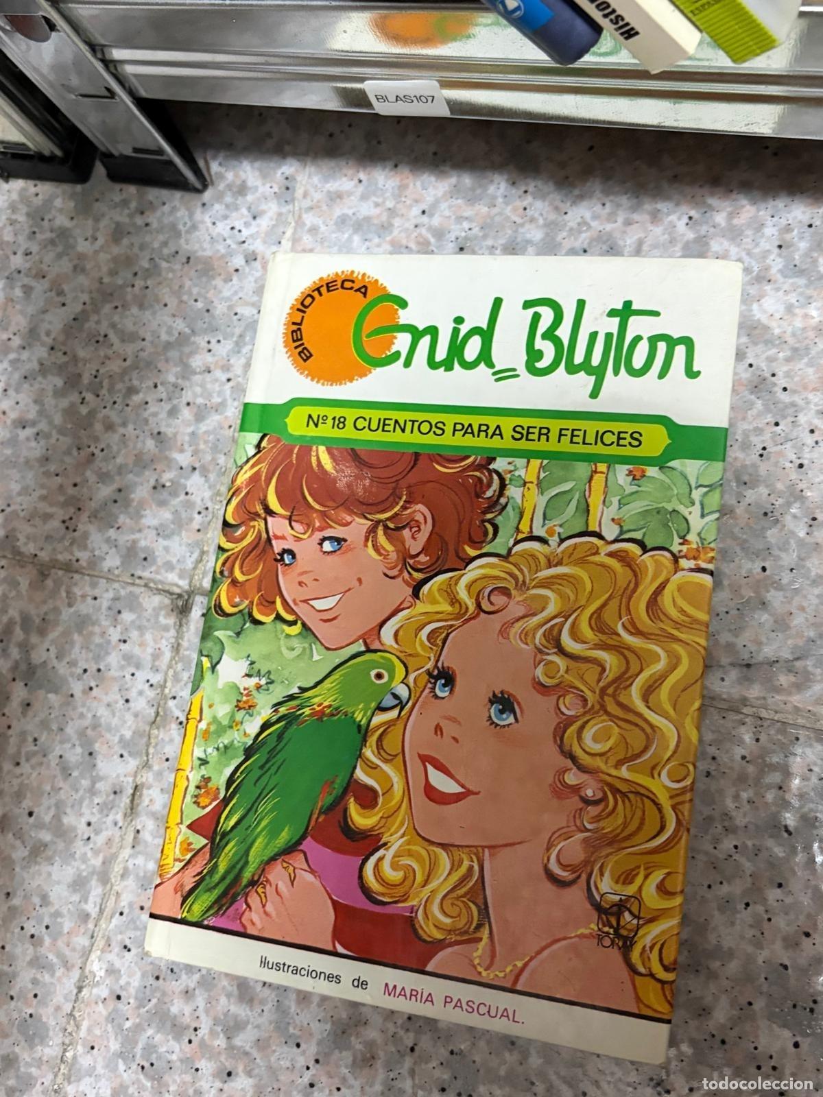Libros de segunda mano: BLAS107 - Enid Blyton - Cuentos para ser felices n&ordm; 18