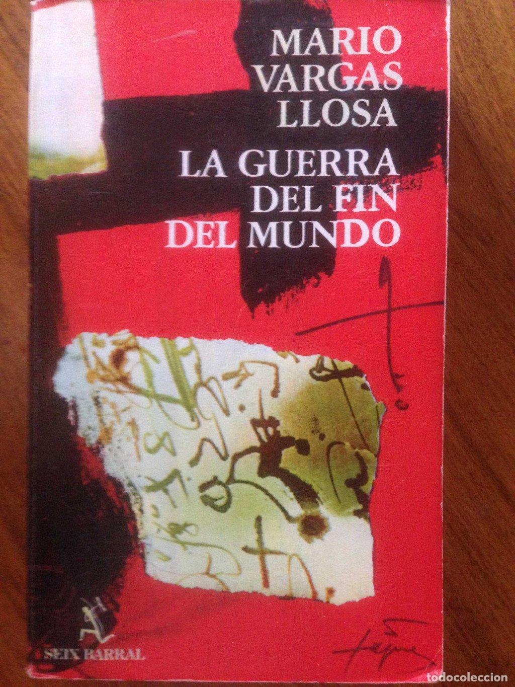 Libros de segunda mano: La guerra del fin del mundo - Mario Vargas Llosa - Plaza & Jan&eacute;s Editores, Primera edici&oacute;n, 1981