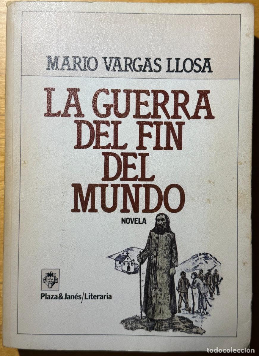Libros de segunda mano: La guerra del fin del mundo - Mario Vargas Llosa - Plaza & Jan&eacute;s Editores, Primera edici&oacute;n, 1981