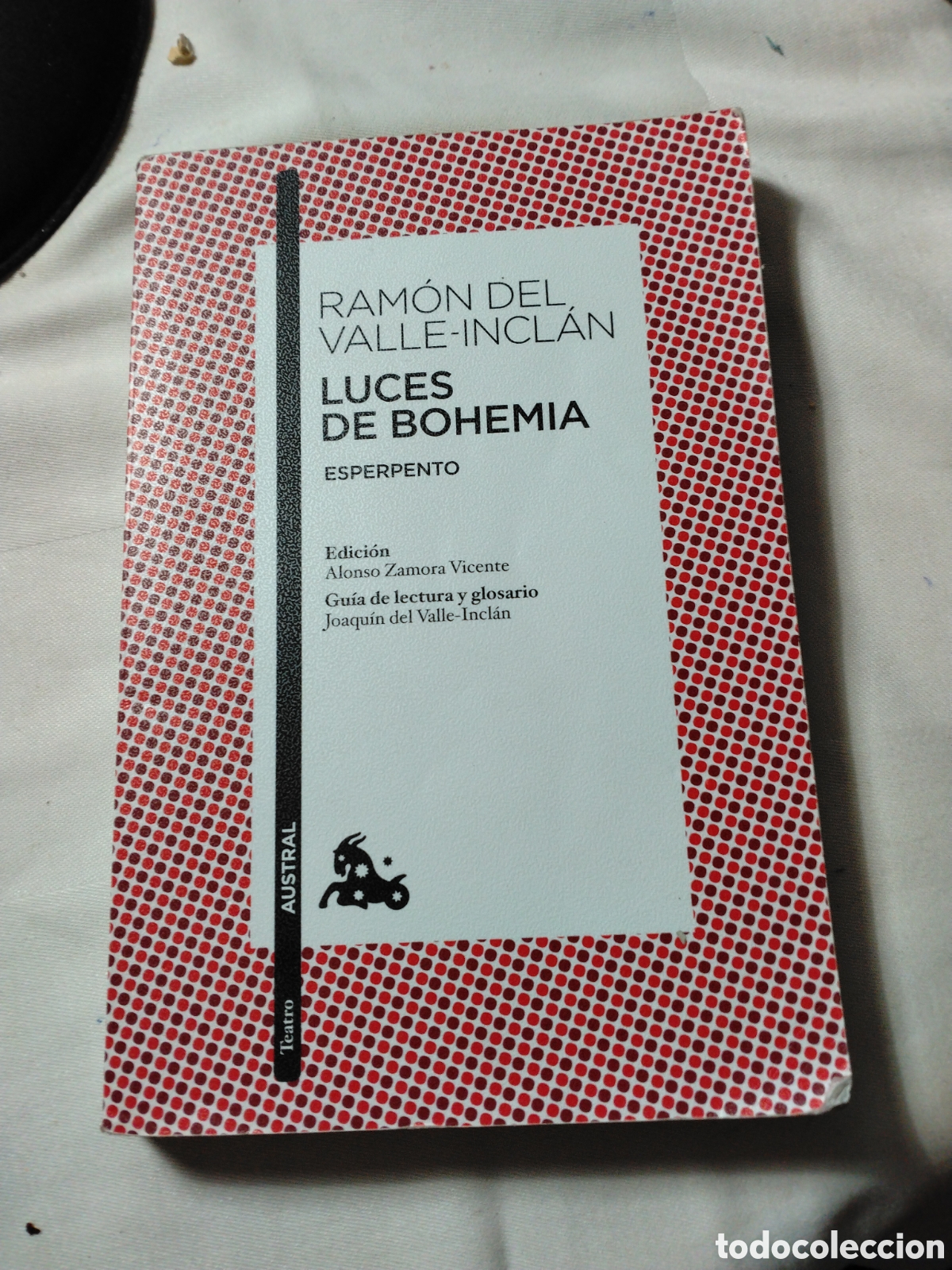 Libros de segunda mano: LUCES DE BOHEMIA - RAM&Oacute;N DEL VALLE-INCL&Aacute;N - AUSTRAL/ESPASA LIBROS 2011.