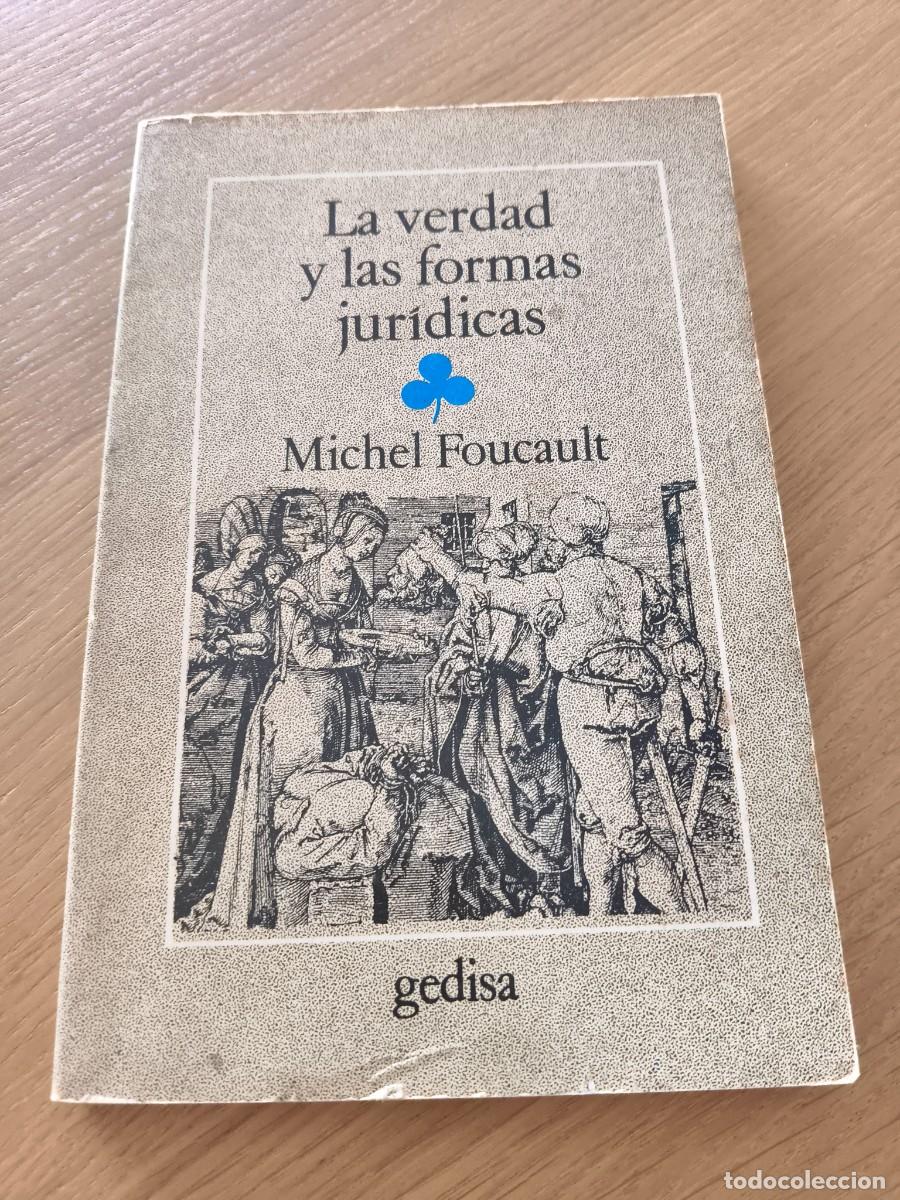 Libros de segunda mano: MICHEL FOUCAULT &ndash; LA VERDAD Y LAS FORMAS JUR&Iacute;DICAS &ndash; GEDISA