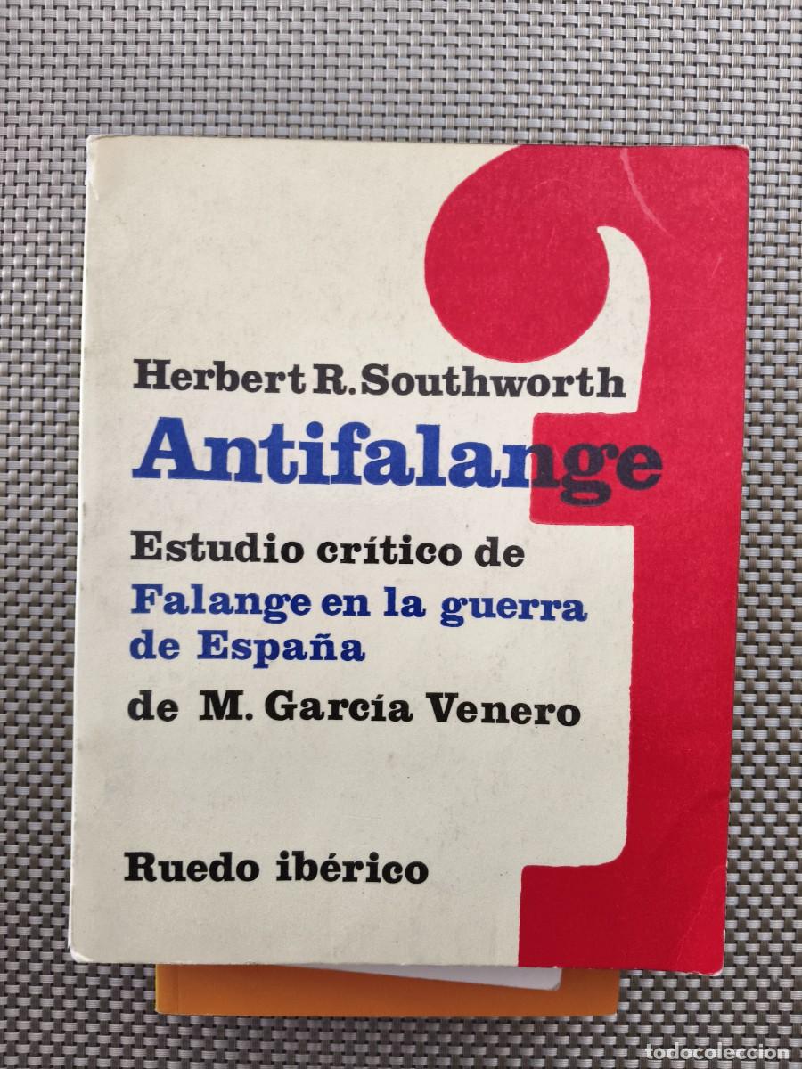 Libros de segunda mano: ANTIFALANGE &ndash; HERBERT R. SOUTHWORTH &ndash; RUEDO IB&Eacute;RICO 1967