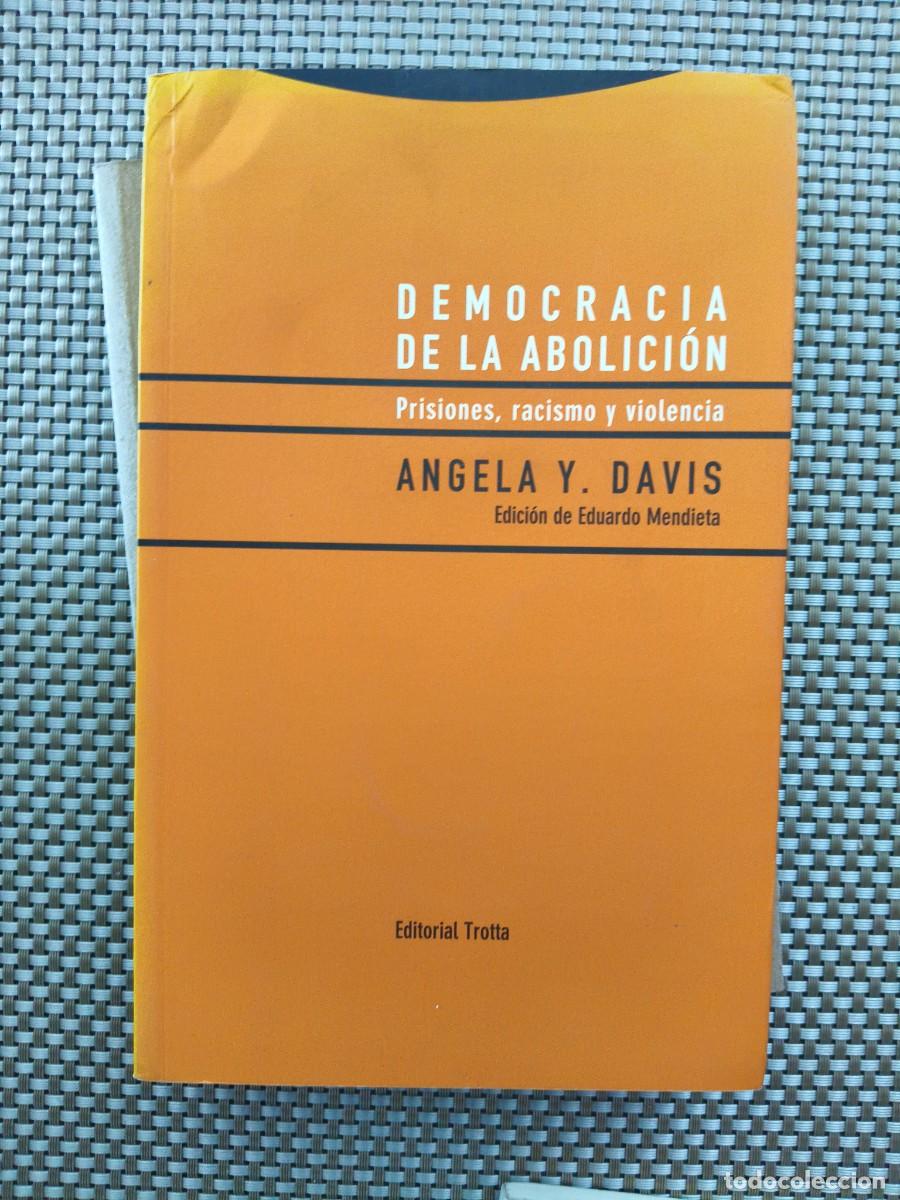 Libros de segunda mano: ANGELA DAVIS &ndash; DEMOCRACIA DE LA ABOLICI&Oacute;N &ndash; EDITORIAL TROTTA