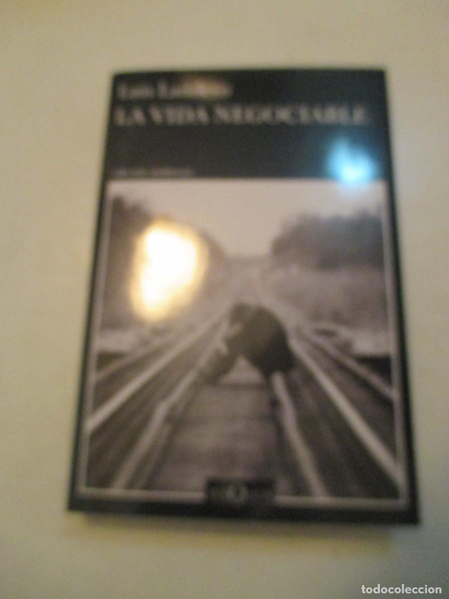 Libri di seconda mano: LUIS LANDERO La vida negociable W42441