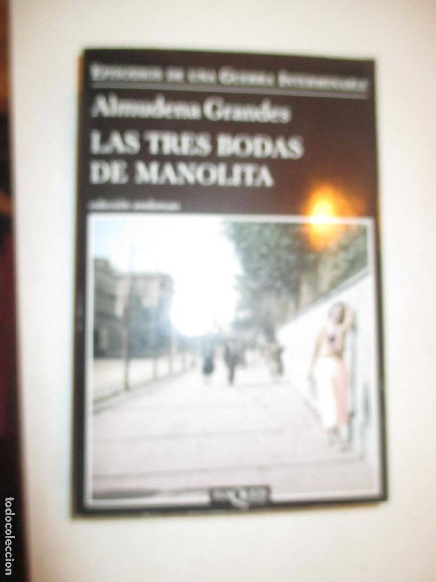 Livres d'occasion: ALMUDENA GRANDES Las tres bodas de manolita W42444