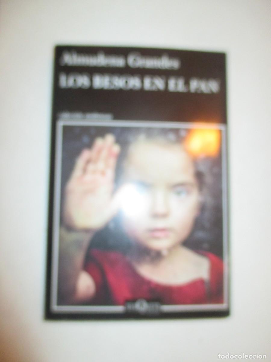 Livres d'occasion: ALMUDENA GRANDES Los besos en el pan W42446