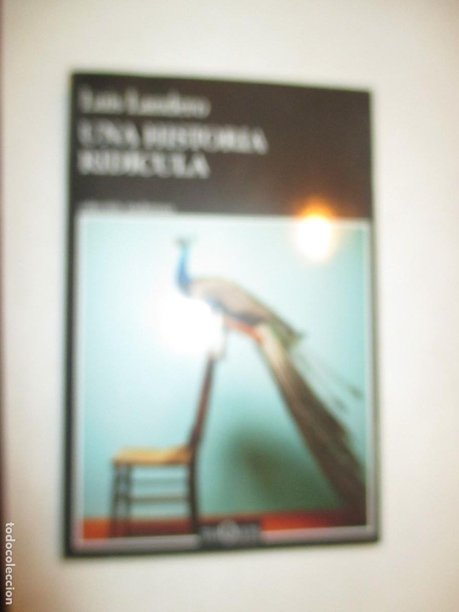 Gebrauchte B&uuml;cher: LUIS LANDERO Una historia rid&iacute;cula W42449