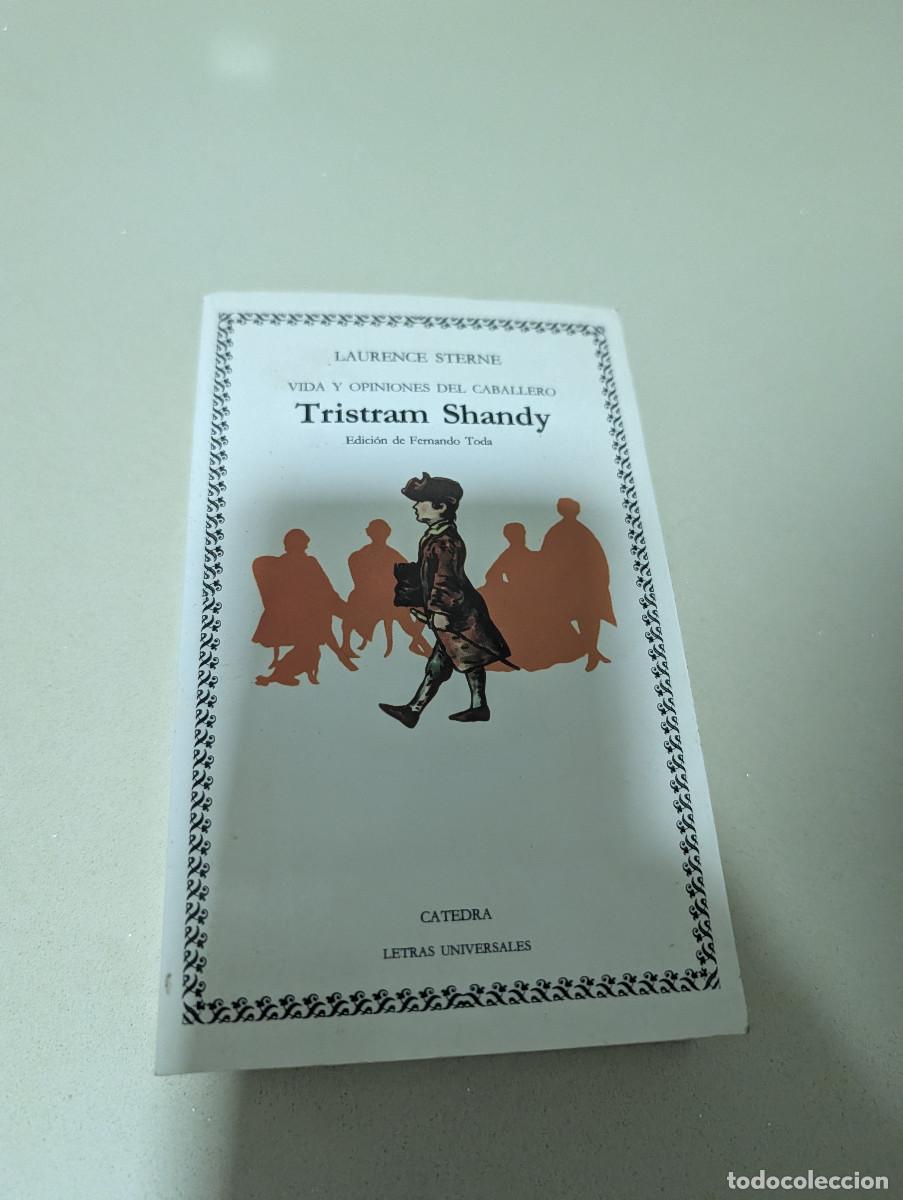 Second hand books: Laurence Sterne: Vida y opiniones del caballero Tristram Shandy (Ediciones C&aacute;tedra)