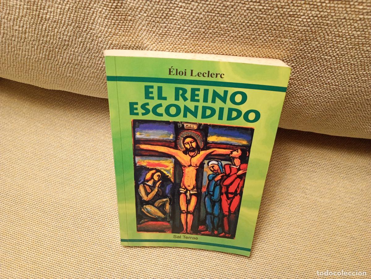 Livres d'occasion: EL REINO ESCONDIDO ELOI LECLERE