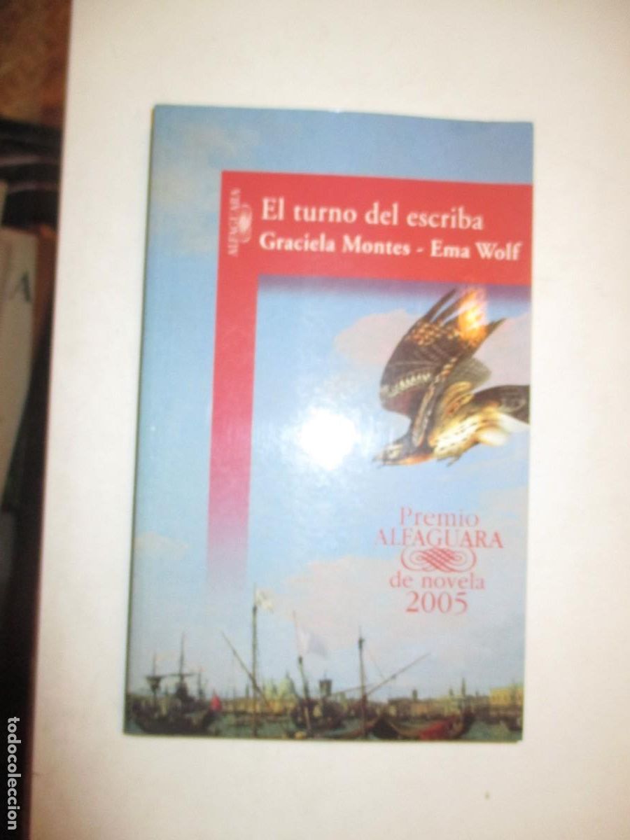 Gebrauchte B&uuml;cher: GRACIELA MONTES - EMA WOLF El turno del escriba W42461