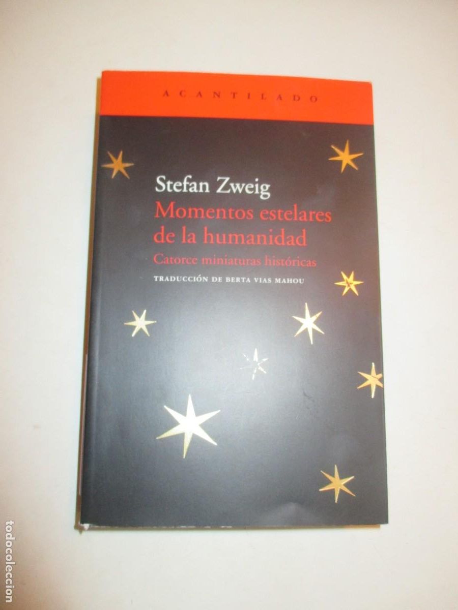 Livres d'occasion: STEFAN ZWEIG Momentos estelares de la humanidad W42466
