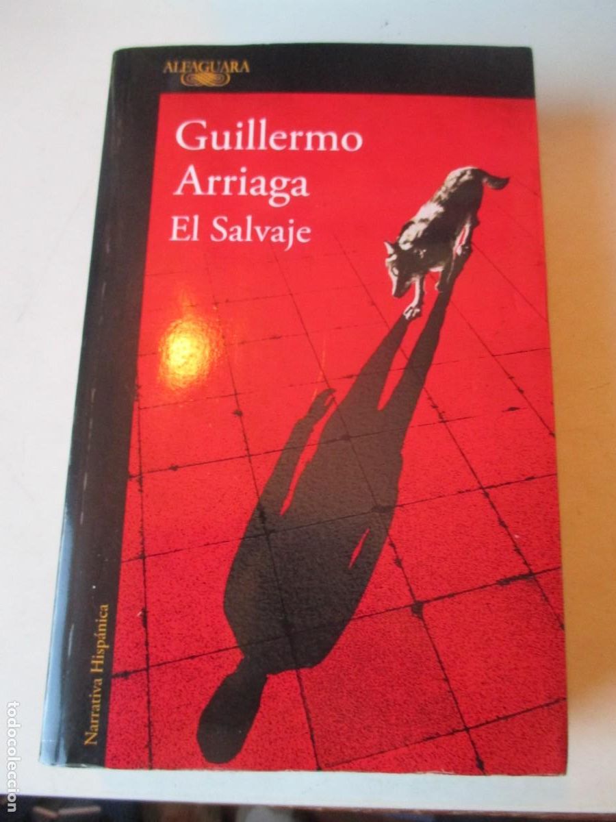 Livres d'occasion: GUILLERMO ARRIAGA El Salvaje W42473