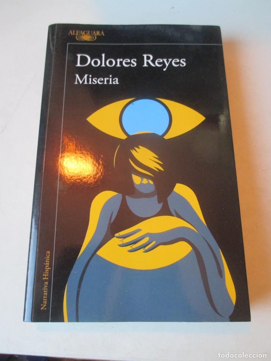 Livres d'occasion: DOLORES REYES Miseria W42477