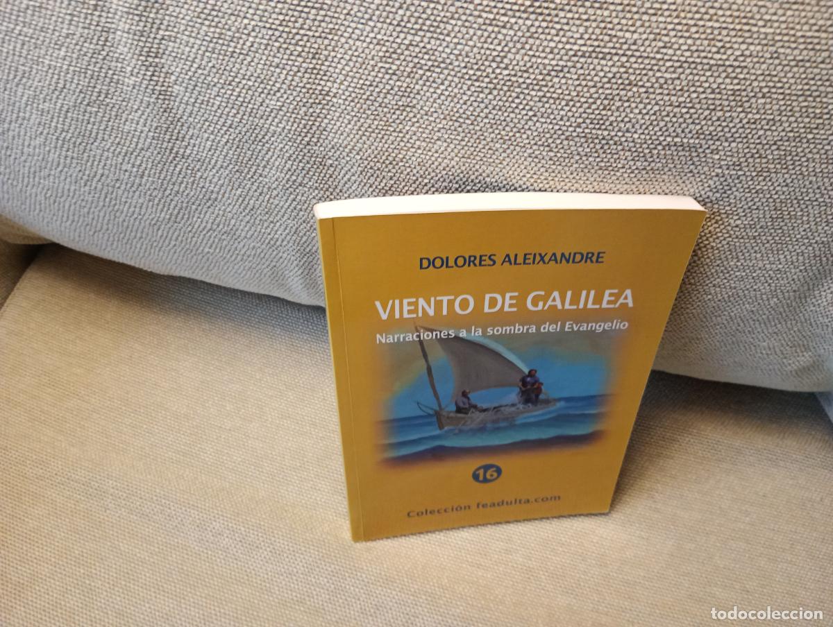 Libri di seconda mano: VIENTO DE GALILEA DOLORES ALEIXANDRE