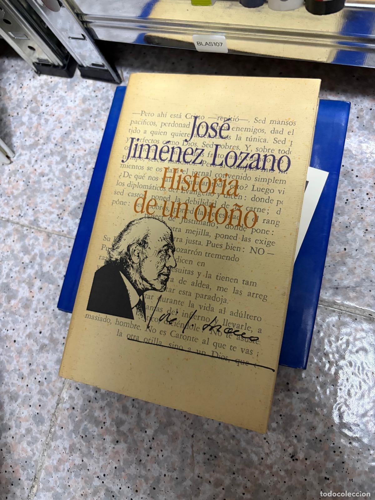 Gebrauchte B&uuml;cher: BLAS107 - Jos&eacute; Jim&eacute;nez Lozano - Historia de un oto&ntilde;o