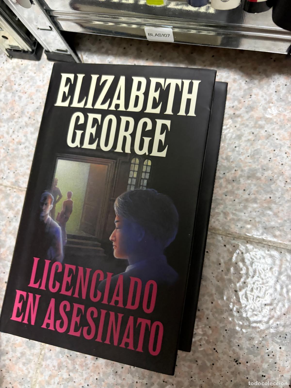 Livres d'occasion: BLAS107 - Elizabeth George - Licenciado en asesinato
