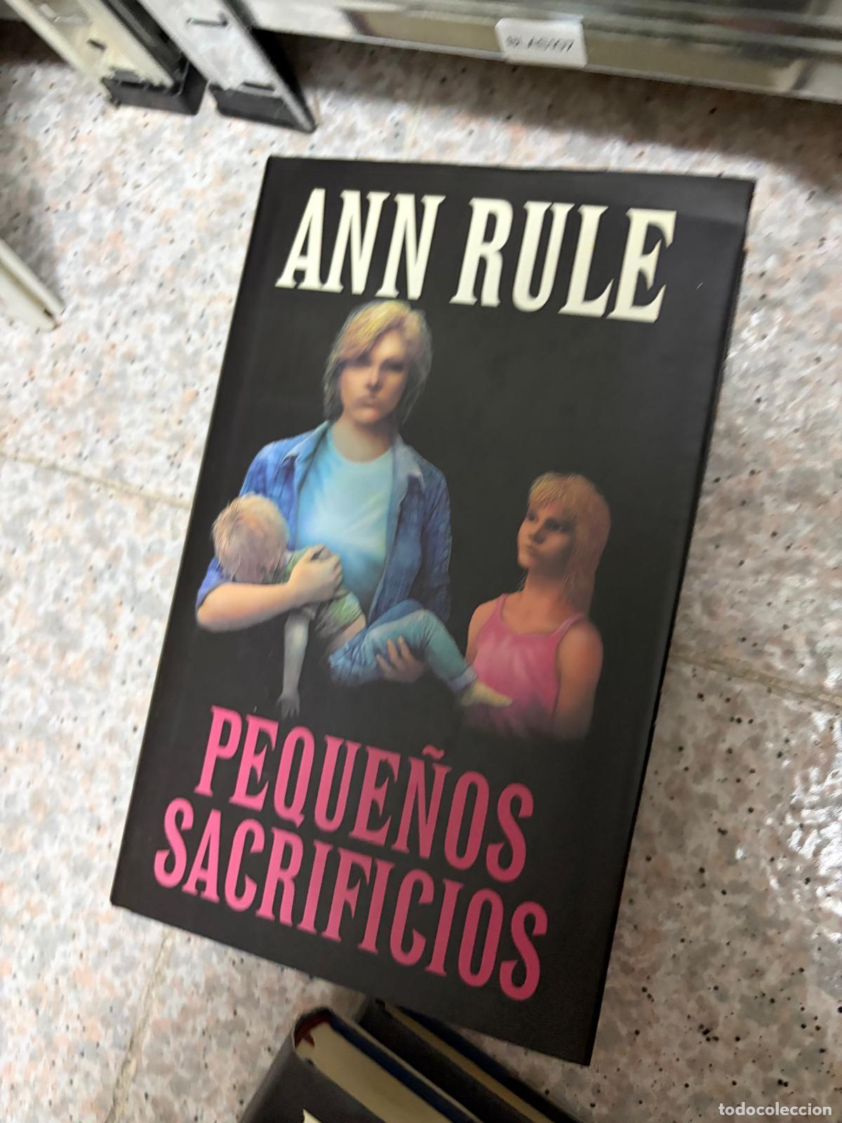 Livres d'occasion: BLAS107 - Ann Rule - Peque&ntilde;os sacrificios